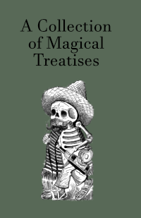 A Collection of Magical Treatises