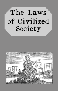 The Laws of Civilized Society